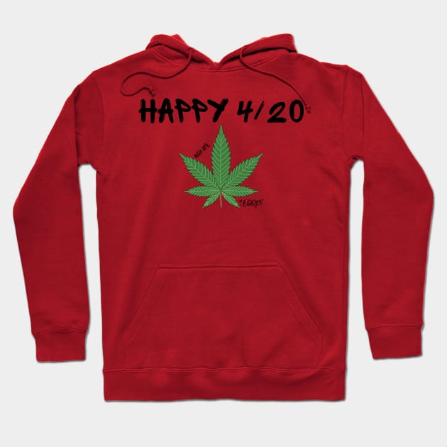 Happy 420 Tegridy weed design. Hoodie by ExoticFashion